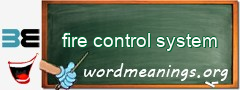 WordMeaning blackboard for fire control system